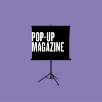 California Sunday 2019: Pop-Up Magazine: The Escape Issue