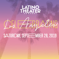 2019 Latino Theater Co. 13th Annual Gala