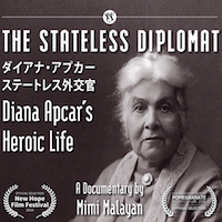 The Stateless Diplomat: Heroic Life of Diana Apcar