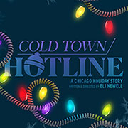 (19) Cold Town/Hot Line