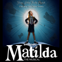 Matilda the Musical (ENCORE!)