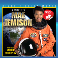 A Tribute To MAE JEMISON Black History Month