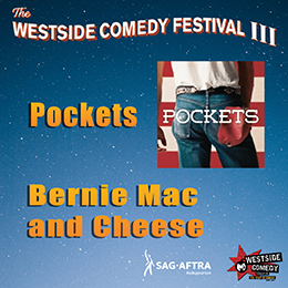 Pockets / Bernie Mac and Cheese
