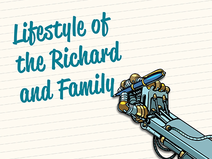 2019 Play Reading: Lifestyle of the Richard and Family