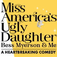 Miss America’s Ugly Daughter
