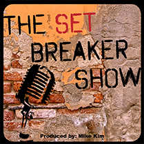 The Set Breaker Show