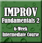 Improv Fundamentals 2 (Winter '20)