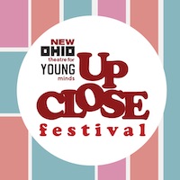 UP CLOSE Festival
