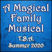 A Magical Family Musical