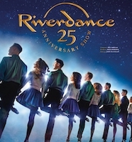 CANCELED - Riverdance 25 Anniversary Show (2020)