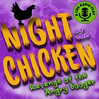 Night of the Chicken 3: Revenge of the Angry Booger by Carrie Behrens