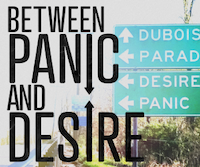 Between Panic and Desire 