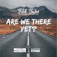 Fish Tales: Are We There Yet?