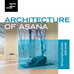 Architecture of Asana: Holiday Restorative