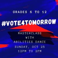 Fall 2020 Masterclass - #Vote4Tomorrow (Abilities Dance)