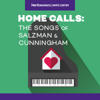 HOME CALLS:  THE SONGS OF SALZMAN AND CUNNINGHAM