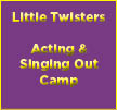 Little Twisters Acting & Singing Out 2021