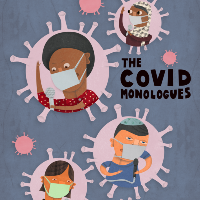 The COVID Monologues