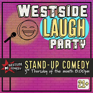 Westside Laugh Party (Stand-Up)