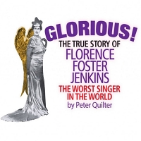 Glorious!: The True Story of Florence Foster Jenkins, the Worst Singer in the World