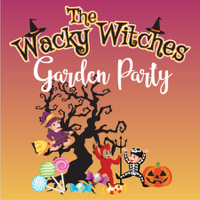 THE WACKY WITCHES GARDEN PARTY