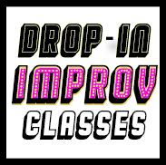 Improv Drop-Ins!