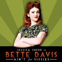 Bette Davis Aint For Sissies