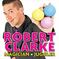 ROBERT CLARKE MAGICIAN JUGGLER