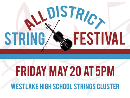 All District STRINGS Festival - May 20 5pm Fri WHS Cluster