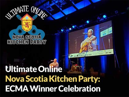 Ultimate Online Nova Scotia Kitchen Party 2022