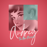 Audrey: The New Musical