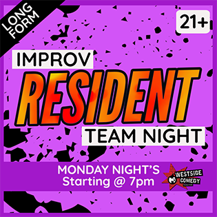 Improv Resident Team Night 7pm