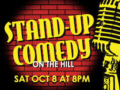 Stand-Up Comedy on the Hill: October
