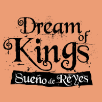 Sueño de Reyes - Dream of Kings