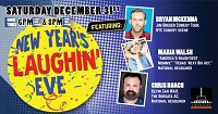 New Year's LAUGHIN' Eve - 6 PM SHOW