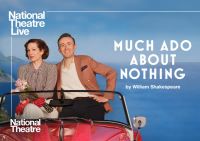 NT Live ~ MUCH ADO ABOUT NOTHING