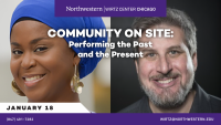 COMMUNITY ON SITE:  Performing the Past and the Present