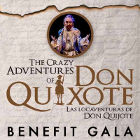 Benefit Gala - The Crazy Adventures of Don Quixote