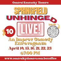 Springfield Unhinged: LIVE!