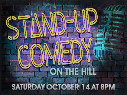 Stand-Up Comedy on the Hill: October