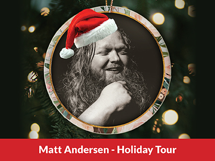 Matt Andersen ~ Holiday Tour 2023