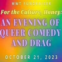 For the Culture, Honey - Fundraiser