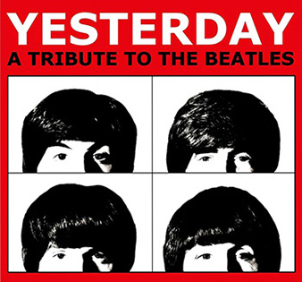 Yesterday - A Tribute to the Beatles