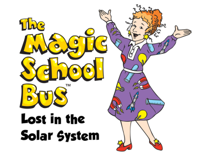 S25 The Magic School Bus - Lost in the Solar System (TYA)