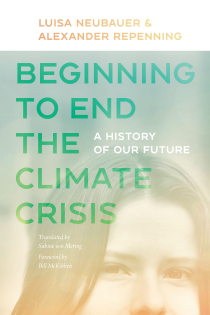 Beginning to End the Climate Crisis: A History of Our Future - A Conversation & Book Signing