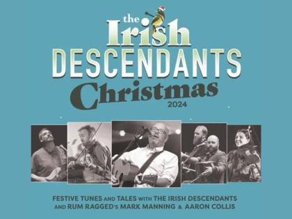 The Irish Descendants Christmas 2024