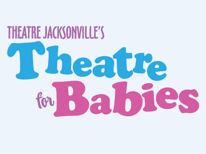 Theatre for Babies 2025