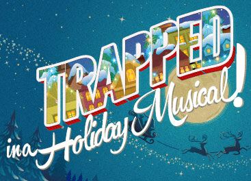 Trapped in a Holiday Musical