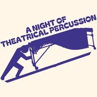 A Night of Theatrical Percussion