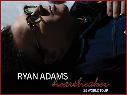 Ryan Adams Heartbreaker '25 World Tour